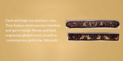 Zand-and-Qajar-era-steel-pen-cases-.
